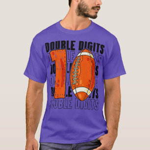 10Th Birthday  Funny  Quote Double Digits T-Shirt