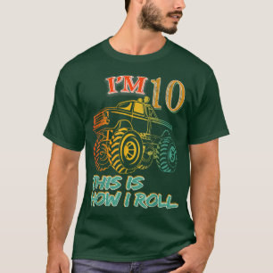 10th Birthday Gifts I'm 10 This Is How I Roll Mons T-Shirt