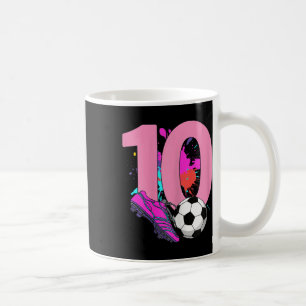 10th Birthday Girl Soccer Player Footll 10 Years O Coffee Mug