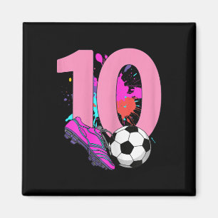 10th Birthday Girl Soccer Player Footll 10 Years O Magnet