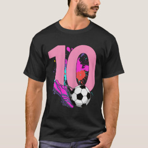 10th Birthday Girl Soccer Player Footll 10 Years O T-Shirt