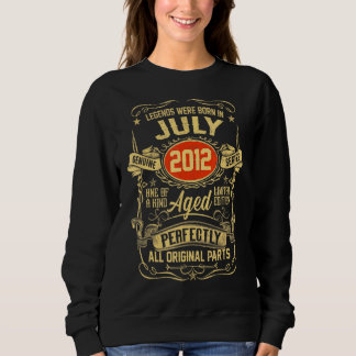 10th Birthday  Legends Born In July 2012 10 Years  Sweatshirt