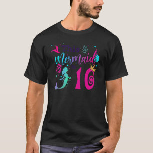 10th Birthday Mermaid Is A  For Girls 10 Years Old T-Shirt