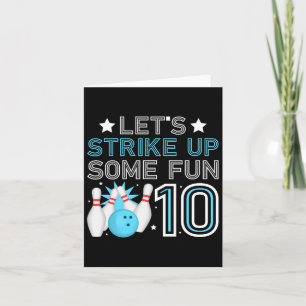 10th Birthday Party Bowling Boy 10 Year Old Bowlin Card