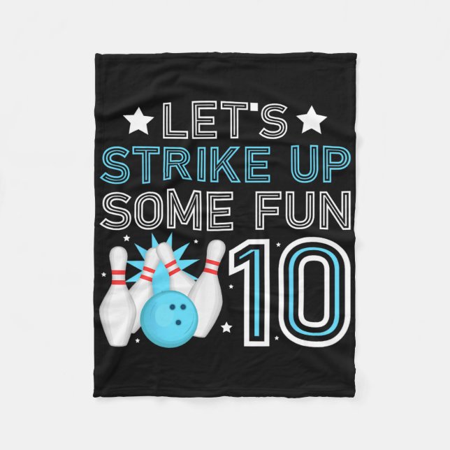 10th Birthday Party Bowling Boy 10 Year Old Bowlin Fleece Blanket (Front)