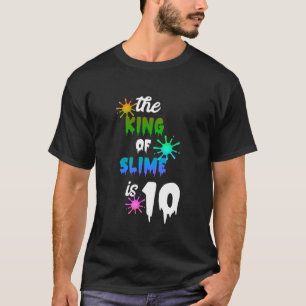 10th Birthday Party Slime King 10 Year Old Slime B T-Shirt