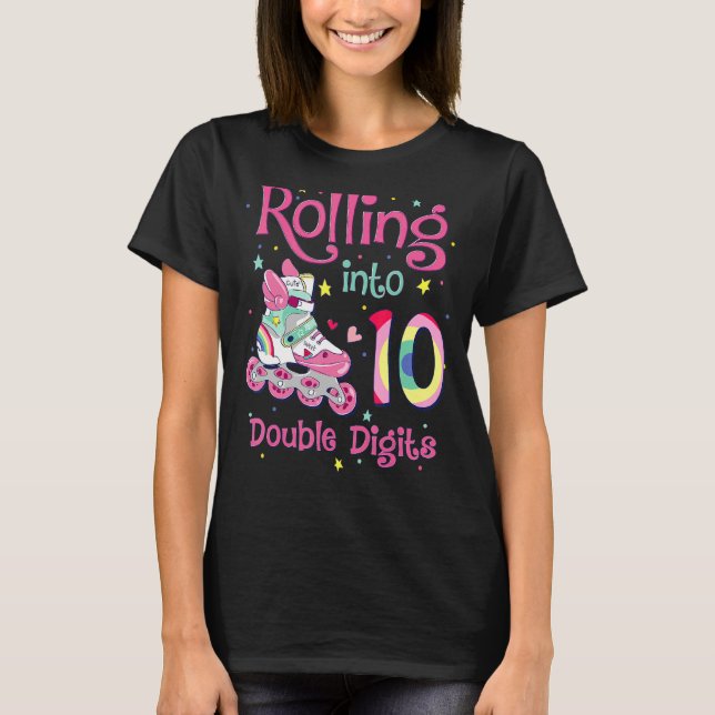 10th Birthday Rolling Into 10 Double Digits Roller T-Shirt (Front)