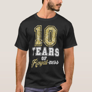 10th Birthday Royal Royalty Theme 10 Year Old Birt T-Shirt