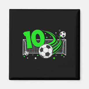 10th Birthday Soccer 10 Year Old Soccer Player Bir Magnet