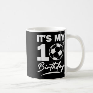 10th Birthday Soccer Player Boy Party Celebration Coffee Mug