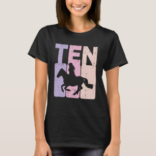 10th Birthday Ten Horse Girl Equestrian 10 Years O T-Shirt