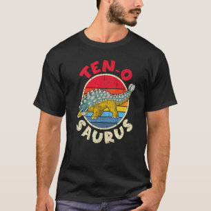 10th Birthday Ten O Saurus I Ankylosaurus I Family T-Shirt