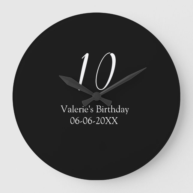 10th birthday white black name date calligraphy  large clock (Front)