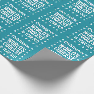 10th Birthday World's Coolest 10 Year Old Teal E56 Wrapping Paper