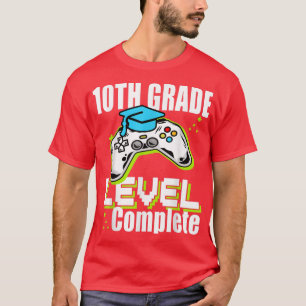 10th Grade graduation level complete Video games c T-Shirt