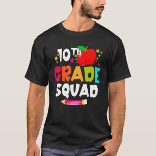 10th Grade Squad Back To School Tenth Graders Tea T-Shirt