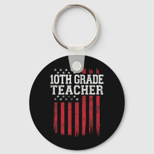 10th Grade Teacher American Flag Usa Patriot Patri Key Ring