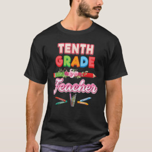 10th Grade Teacher Tenth Pencil Floral Flower Back T-Shirt