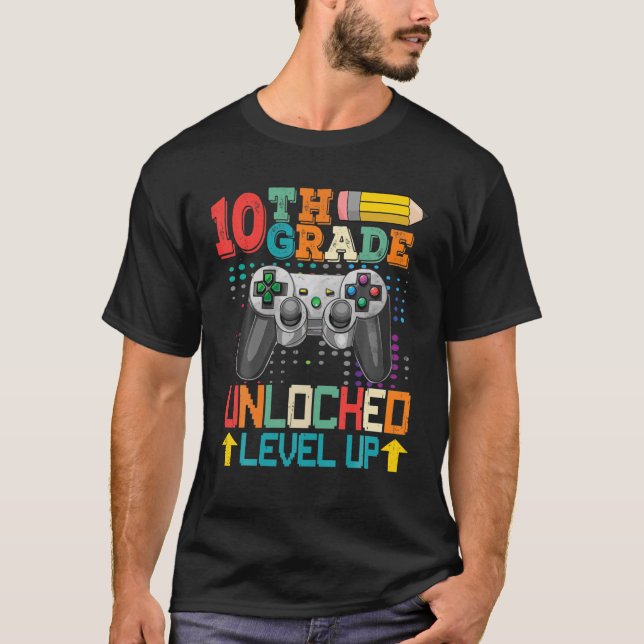 10Th Grade Unlocked Level Up First Day Of School T-Shirt (Front)