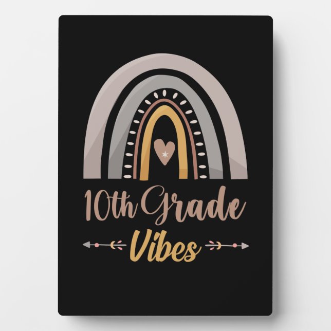 10th Grade Vibes Tenth Grade Back to School Plaque (Front)