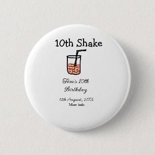 10th Shake 10th happy birthday milkshake scribble 6 Cm Round Badge