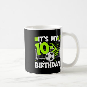 10th Soccer Birthday Party 10 Year Old Soccer Play Coffee Mug