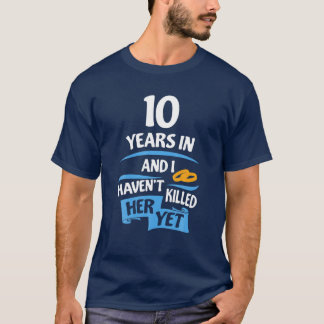 10Th Wedding Anniversary Gift For Husband 10 Years T-Shirt