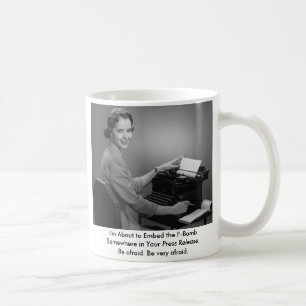 11011, I'm About to Embed the F-Bomb Somewhere ... Coffee Mug