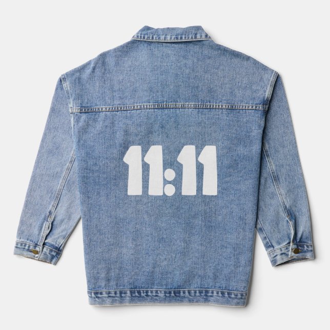 1111 Wake Up Its 11 11 Synchronicity Numerology An Denim Jacket (Back)