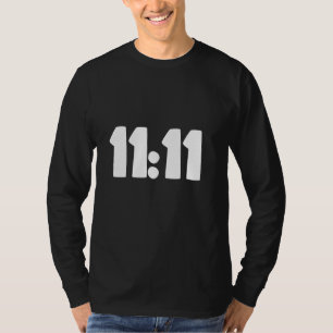 1111 Wake Up Its 11 11 Synchronicity Numerology An T-Shirt