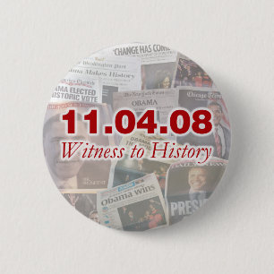 11.04.08 Witness to History Newspaper Button