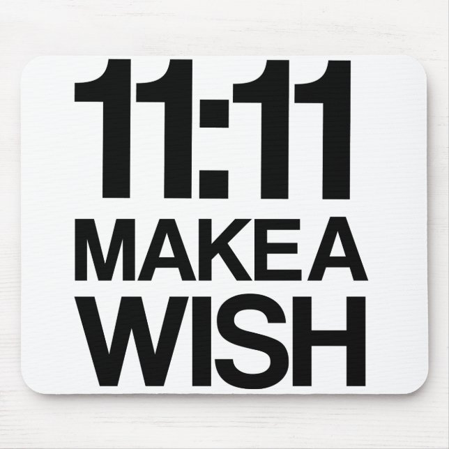 11:11 MAKE A WISH mousepad (Front)