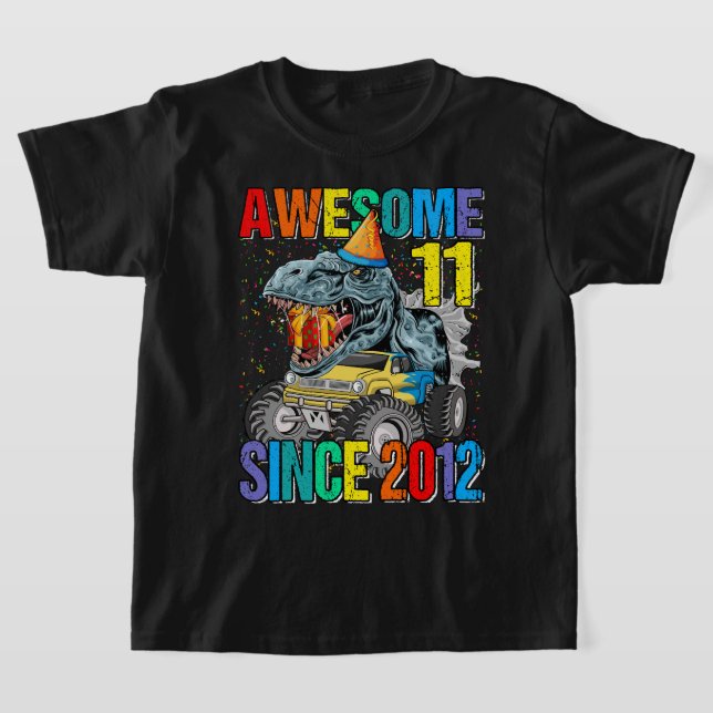 11 Awesome Since 2012 Dinosaur Monster Truck 11th  T-Shirt (Laydown)