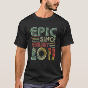 11 Bday Decorations Epic Since February 2011 Birth T-Shirt