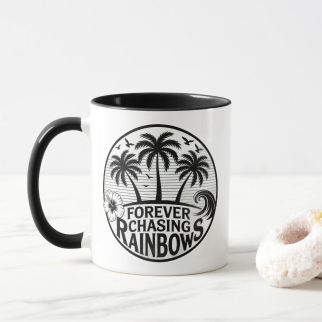 11 oz Mug Forever Chasing Rainbows (With Donut)