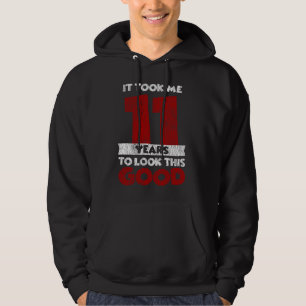 11 Year Old Bday Took Me Look Good 11th Birthday Hoodie