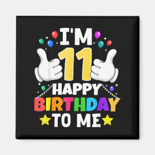 11 Year Old Gifts 11 Happy Birthday To 11th Magnet