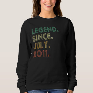 11 Year Old Legend Since July 2011 11th Birthday Sweatshirt