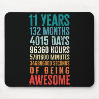 11 Years 132 Months Of Being Awesome 11th Birthday Mouse Pad