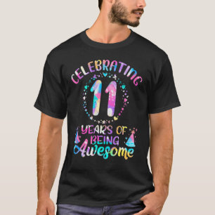 11 Years Of Being Awesome 11 Years Old 11th Birthd T-Shirt