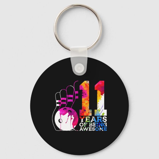 11 Years Of Being Awesome Bowling 11th Birthday  Key Ring (Front)