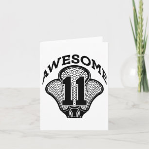 11 Years Of Being Awesome Lacrosse 11th Birthday  Card