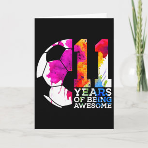 11 Years Of Being Awesome Soccer 11th Birthday Card