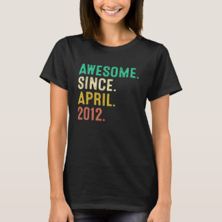 11 Years Old Awesome Since April 2012 11th Birthda T-Shirt