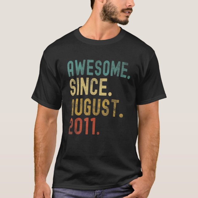 11 Years Old  Awesome Since August 2011 11th Birth T-Shirt (Front)