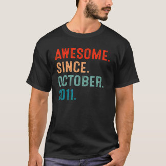 11 Years Old  Awesome Since October 2011 11th Bday T-Shirt