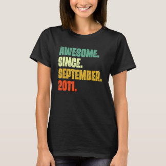 11 Years Old  Awesome Since September 2011 11th 10 T-Shirt
