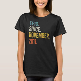 11 Years Old Epic Since November 2011 11th Birthda T-Shirt