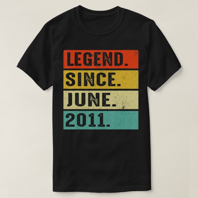 11 Years Old Legend Since June 2011 11th Birthday  T-Shirt (Design Front)
