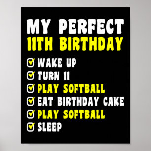 11 Years Old My Perfect 11th Birthday Softll 11th Poster